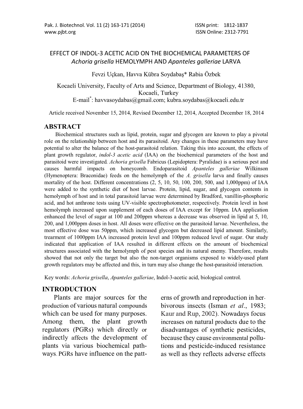 EFFECT of INDOL-3 ACETIC ACID on the BIOCHEMICAL PARAMETERS of Achoria Grisella HEMOLYMPH and Apanteles Galleriae LARVA