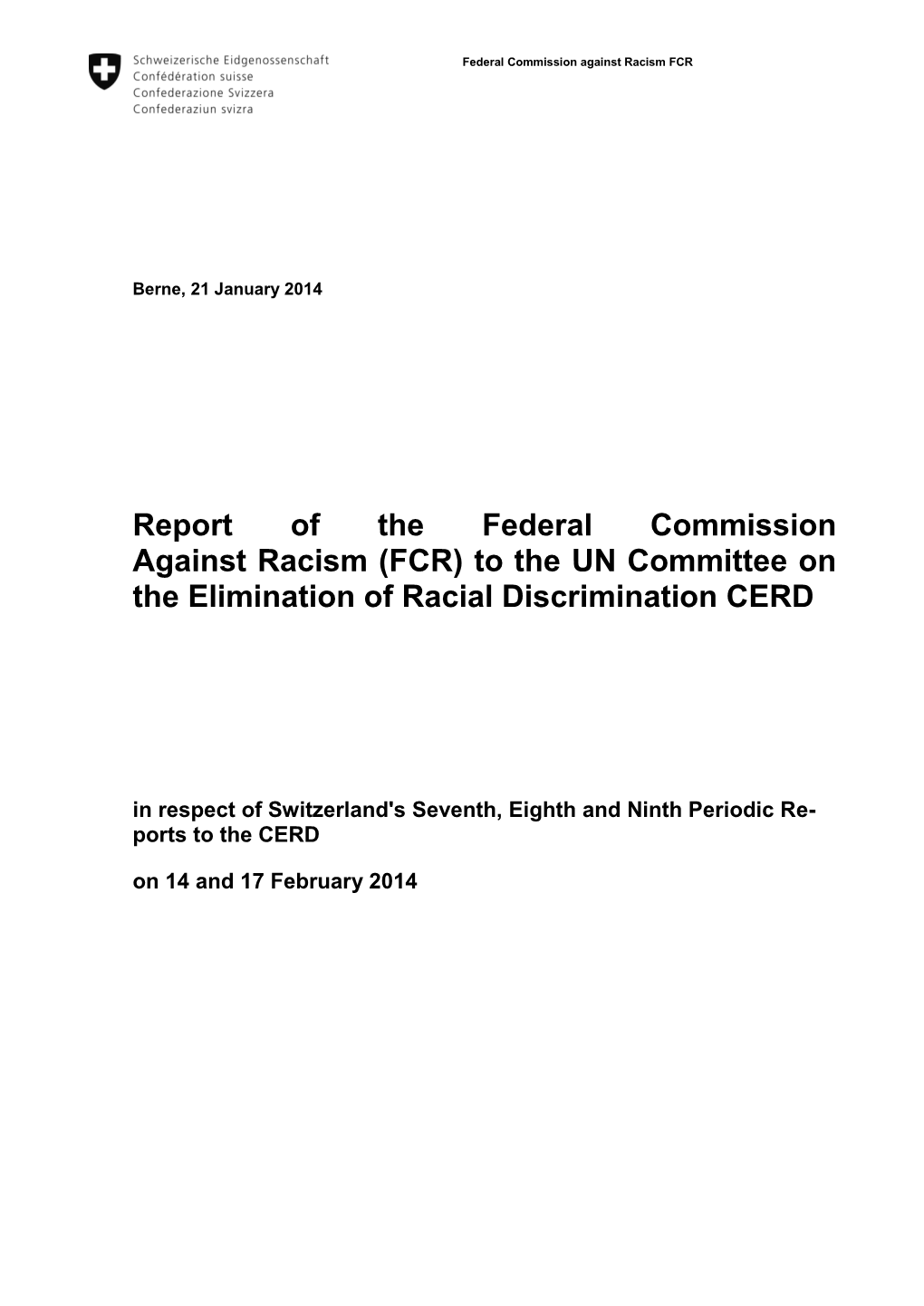 Report of the Federal Commission Against Racism (FCR) to the UN Committee on the Elimination of Racial Discrimination CERD