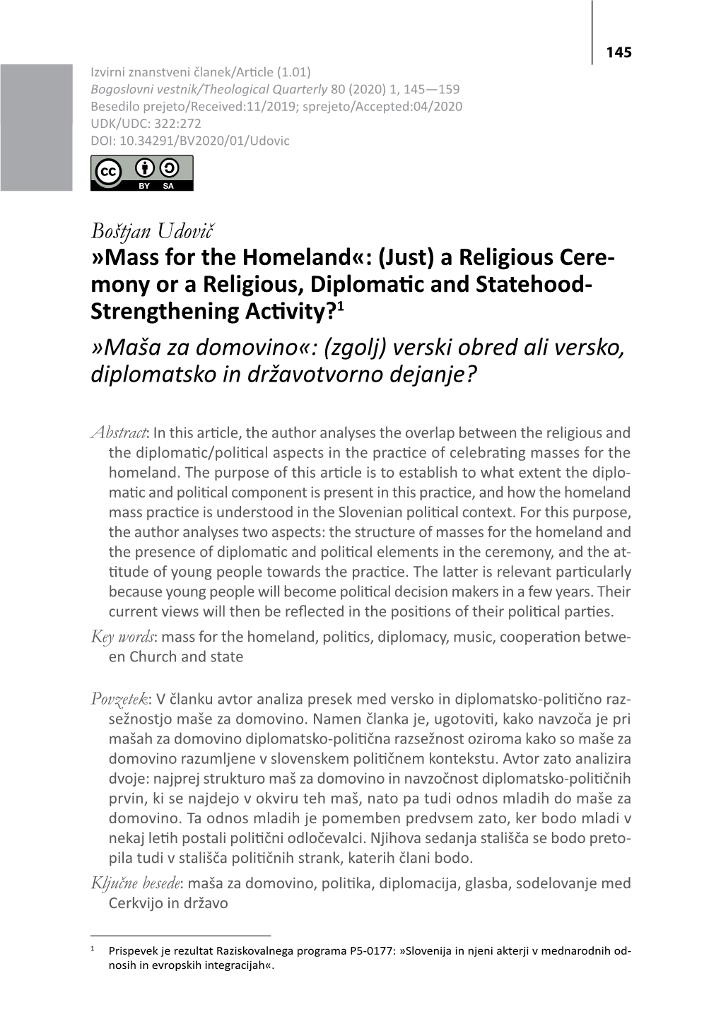 Mony Or a Religious, Diplomatic and Statehood- Strengthening Activity?1 »Maša Za Domovino«: (Zgolj) Verski Obred Ali Versko, Diplomatsko in Državotvorno Dejanje?