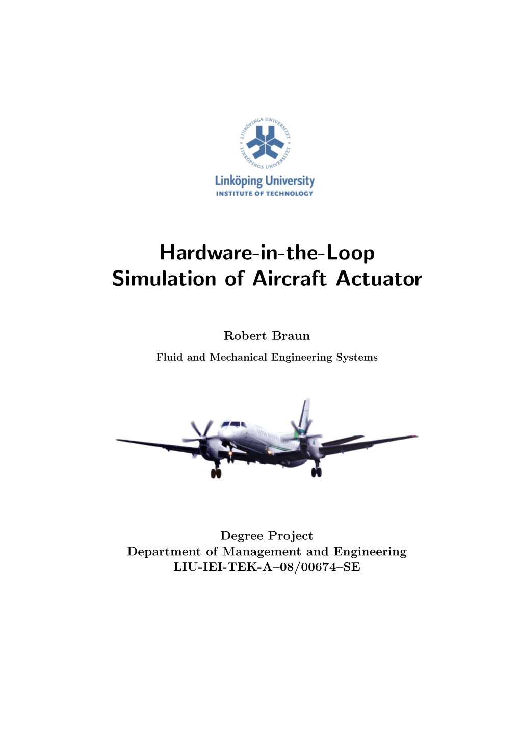 Hardware-In-The-Loop Simulation of Aircraft Actuator