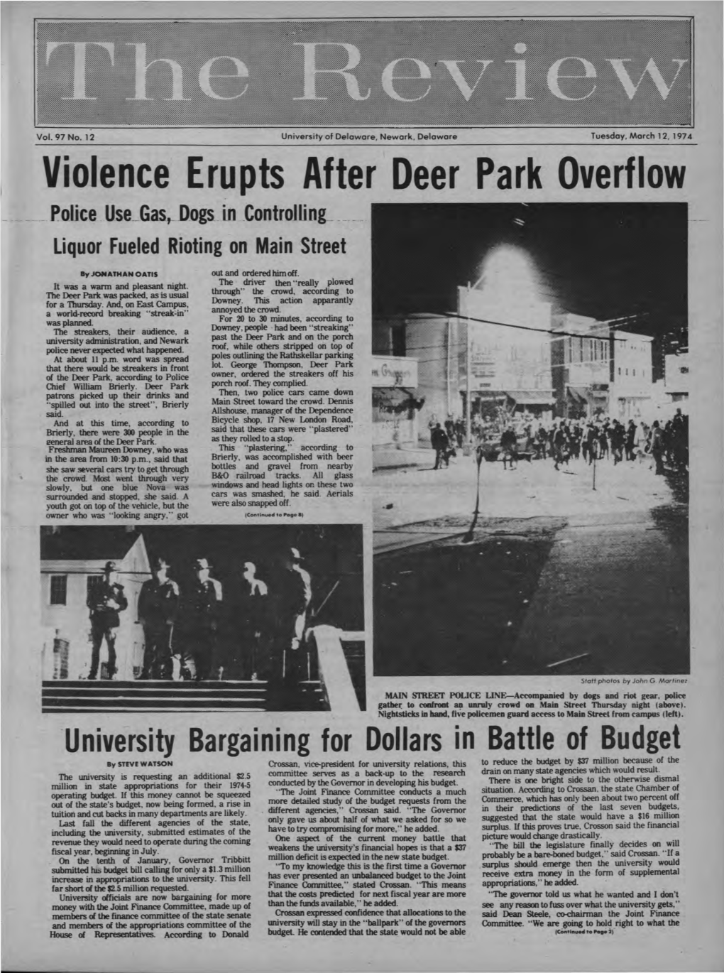 Deer Park Overflow ______Poljce .Use Gast- D.Ogs I.N Controjung ______·- Liquor Fueled Rioting on Main Street