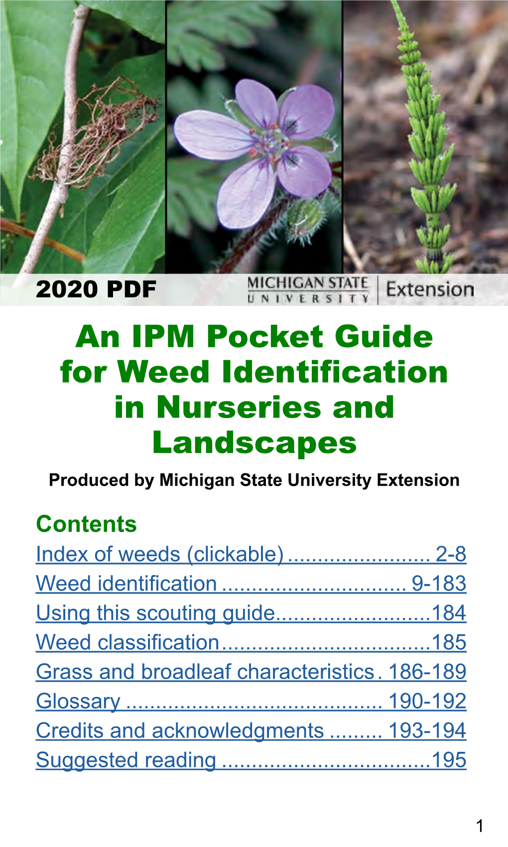 An IPM Pocket Guide for Weed Identification in Nurseries and Landscapes Produced by Michigan State University Extension