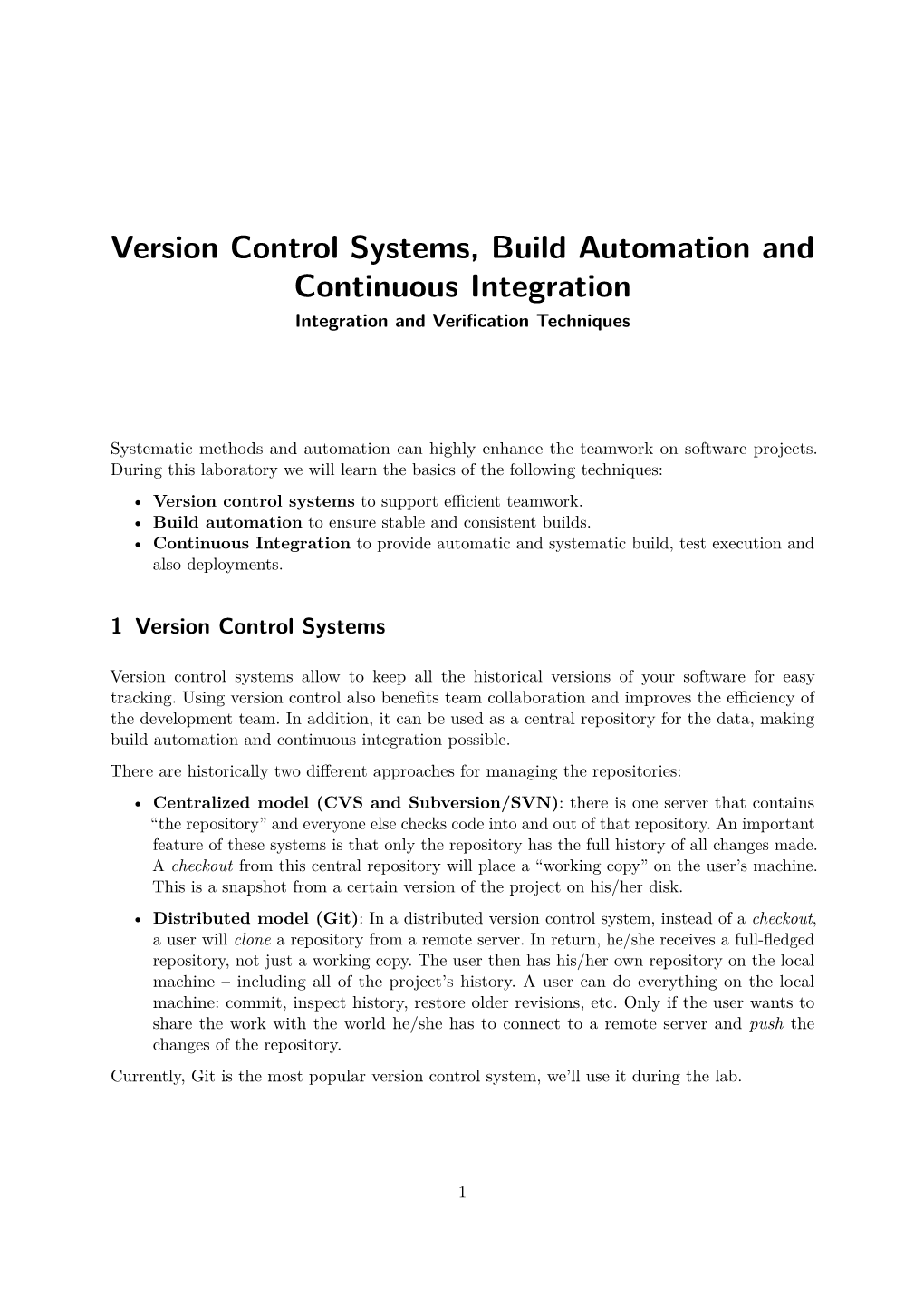 Version Control Systems, Build Automation and Continuous Integration Integration and Veriﬁcation Techniques