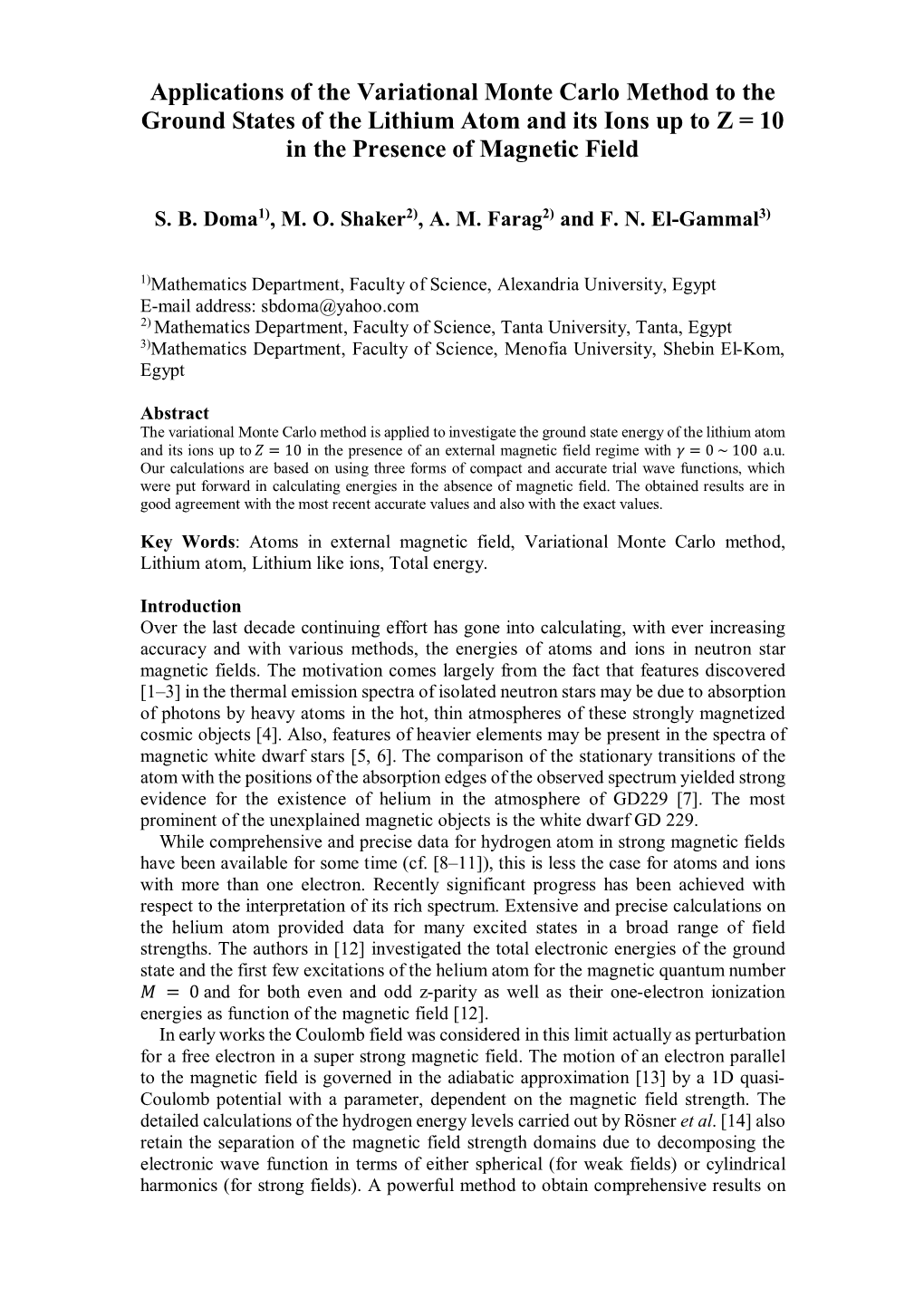 Applications of the Variational Monte Carlo Method to the Ground States of the Lithium Atom and Its Ions up to Z = 10 in the Presence of Magnetic Field