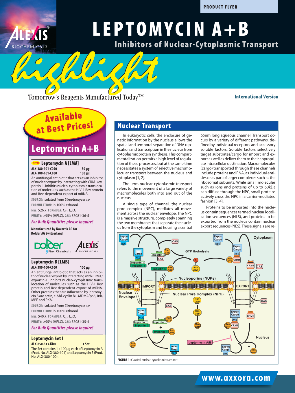 LEPTOMYCIN A+B Inhibitors of Nuclear-Cytoplasmic Transport Highlighthighlight Tomorrow’S Reagents Manufactured Today™ International Version