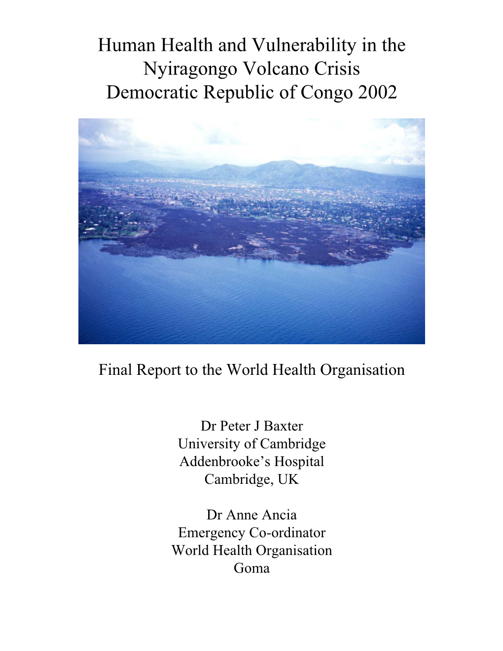 Human Health and Vulnerability in the Nyiragongo Volcano Crisis Democratic Republic of Congo 2002