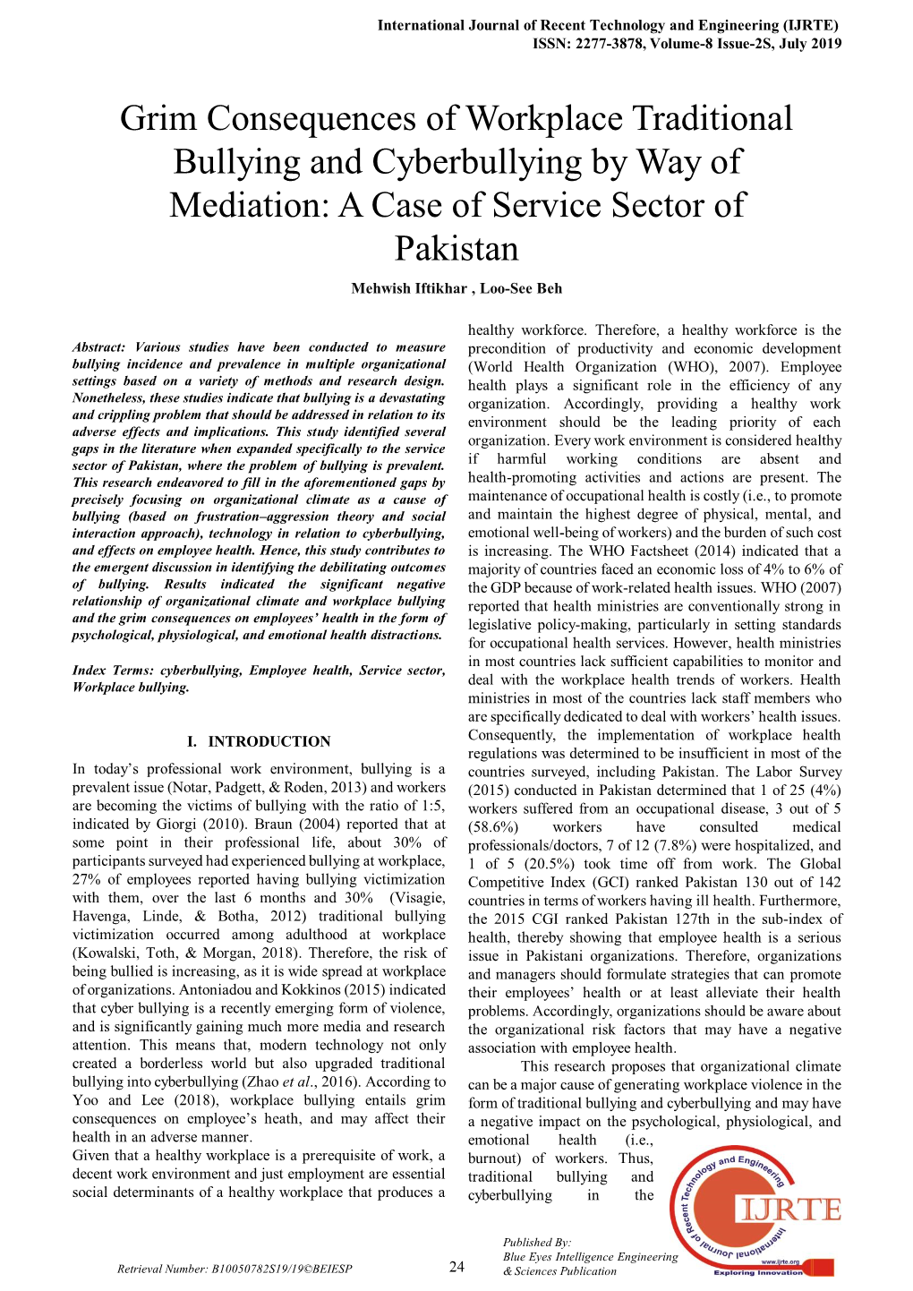 Grim Consequences of Workplace Traditional Bullying and Cyberbullying by Way of Mediation: a Case of Service Sector of Pakistan Mehwish Iftikhar , Loo-See Beh