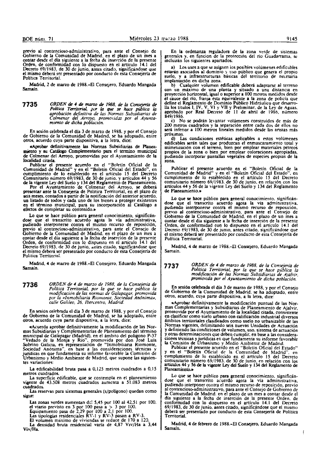 BOE Núm. 71 Miércoles 23 Jr.~~ZV 1988 9145 Previo Al Contencioso-Administrativo, Para Ante El Consejo De Gobierno De La Comuni