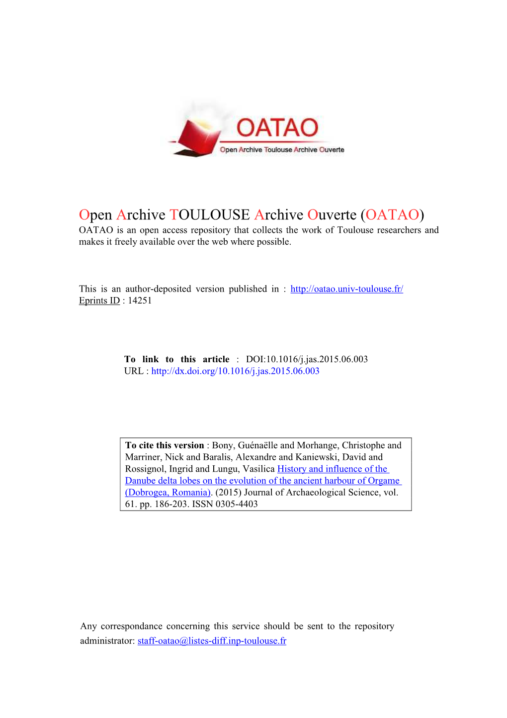 History and Influence of the Danube Delta Lobes on the Evolution of the Ancient Harbour of Orgame (Dobrogea, Romania)