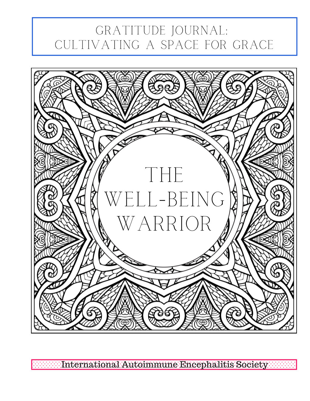 The Well-Being Warrior Gratitude Journal