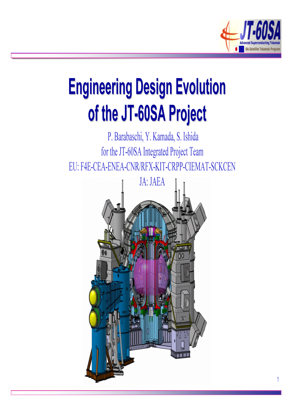 Engineering Design Evolution of the JT-60SA Project