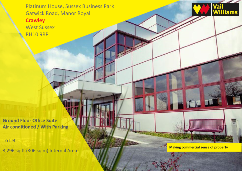 Platinum House, Sussex Business Park Gatwick Road, Manor Royal Crawley West Sussex RH10 9RP