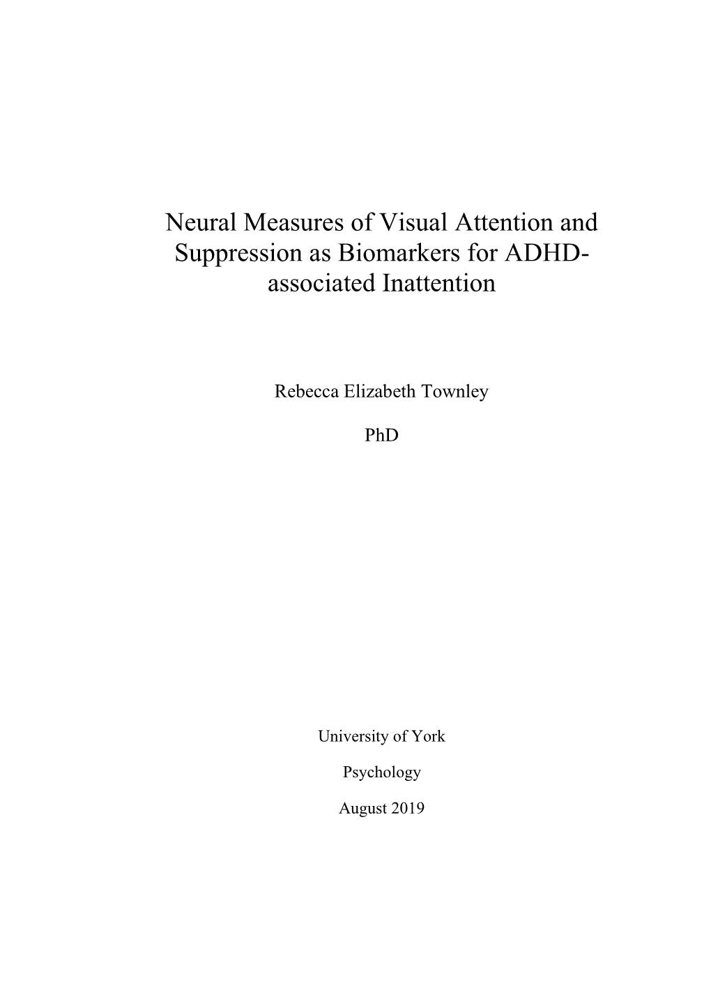 Neural Measures of Visual Attention and Suppression As Biomarkers for ADHD- Associated Inattention