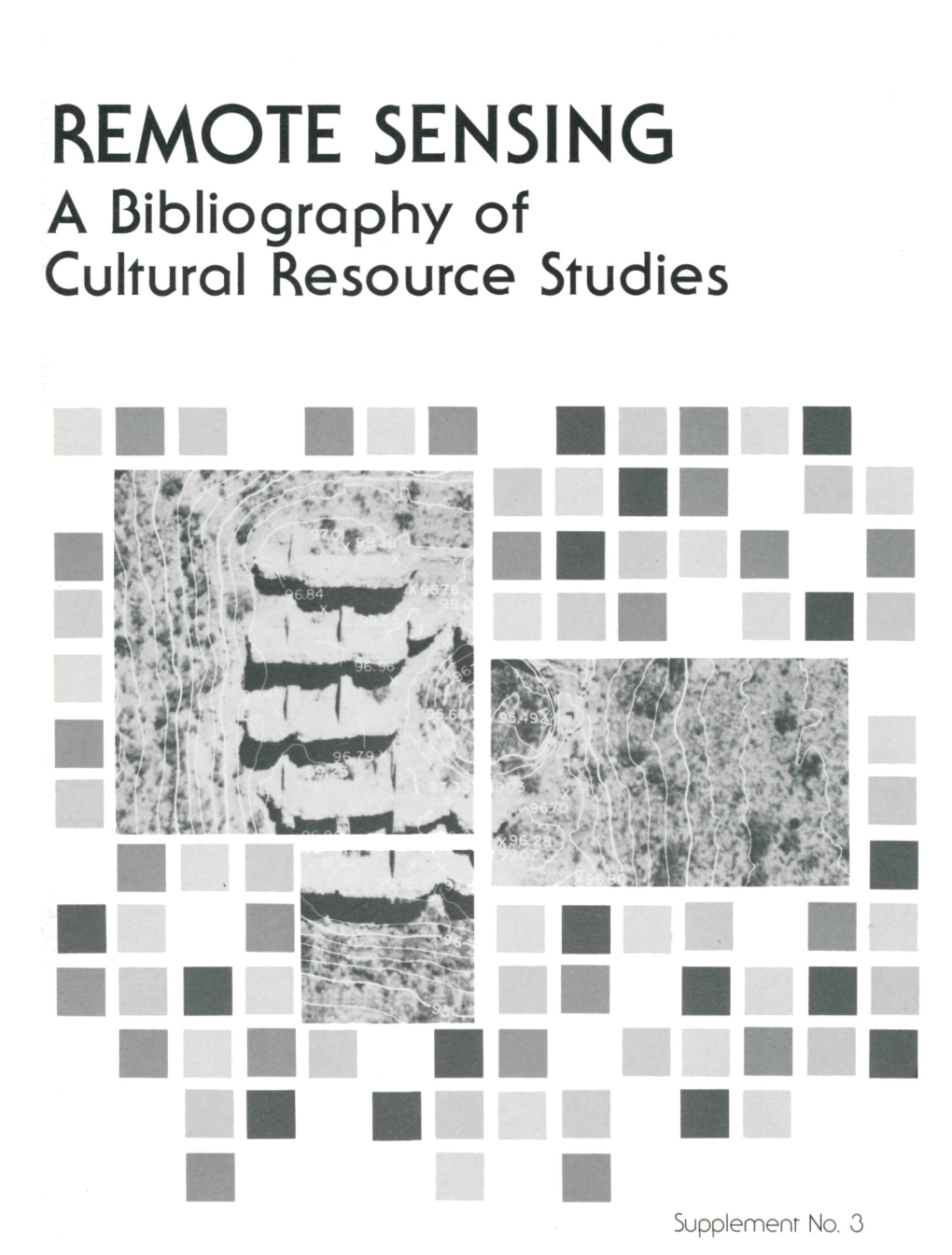 REMOTE SENSING a Bibliography of Cultural Resource Studies