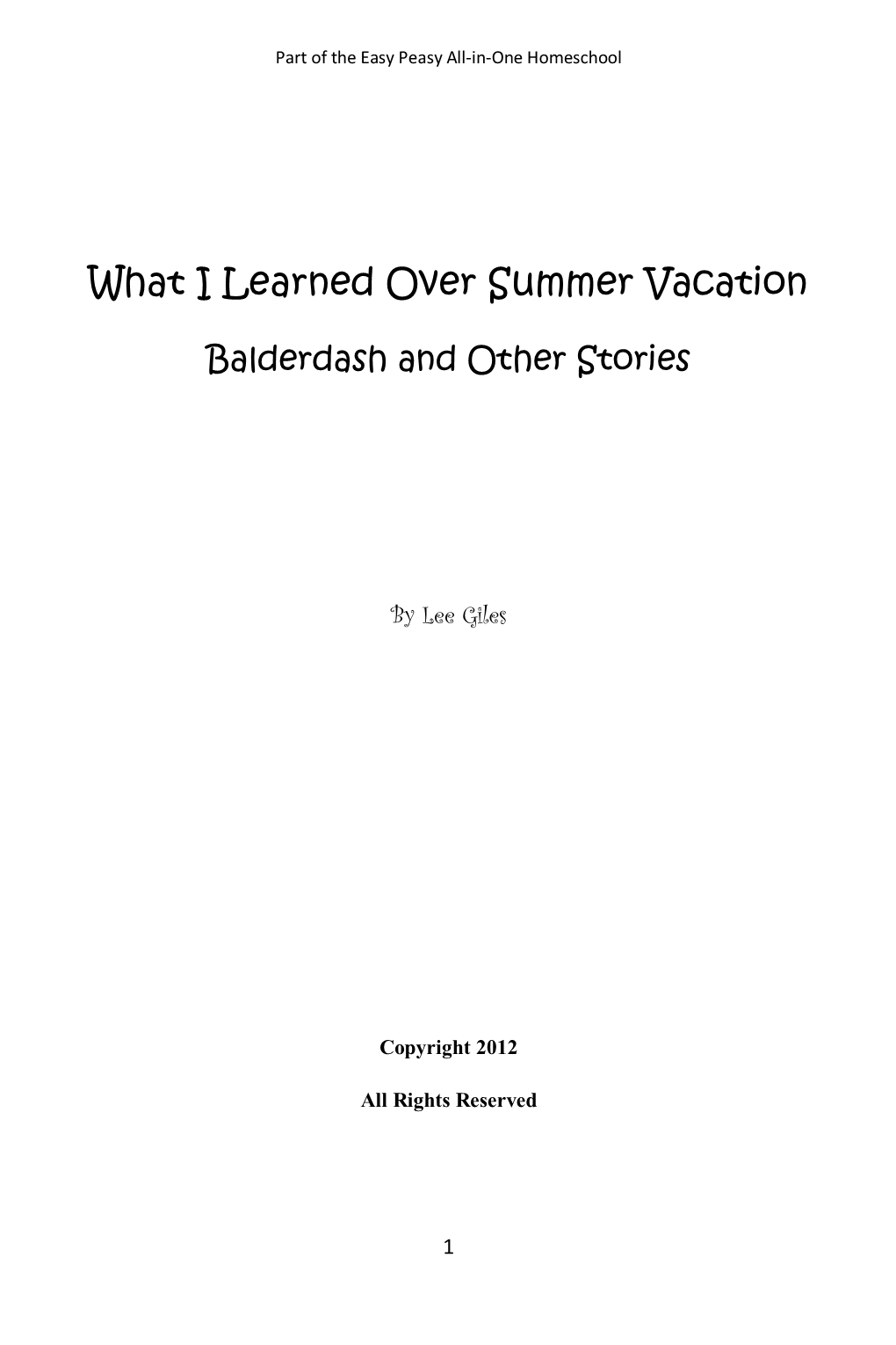 What I Learned Over Summer Vacation