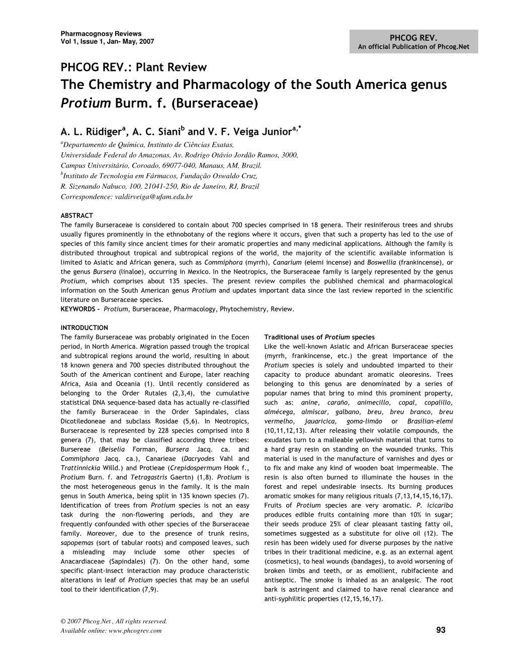 The Chemistry and Pharmacology of the South America Genus Protium Burm