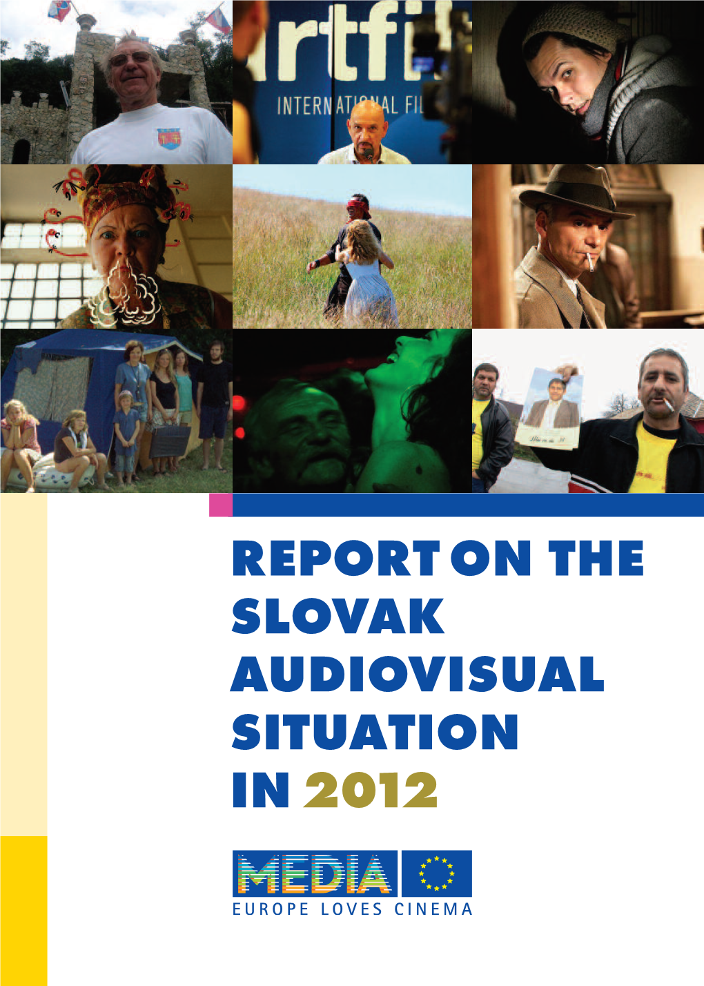 Report on the Slovak Audiovisual Situation in 2012