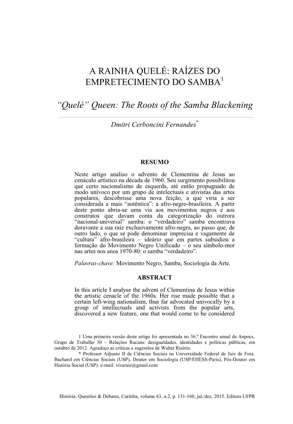 A Rainha Quelé: Raízes Do Empretecimento Do Samba1