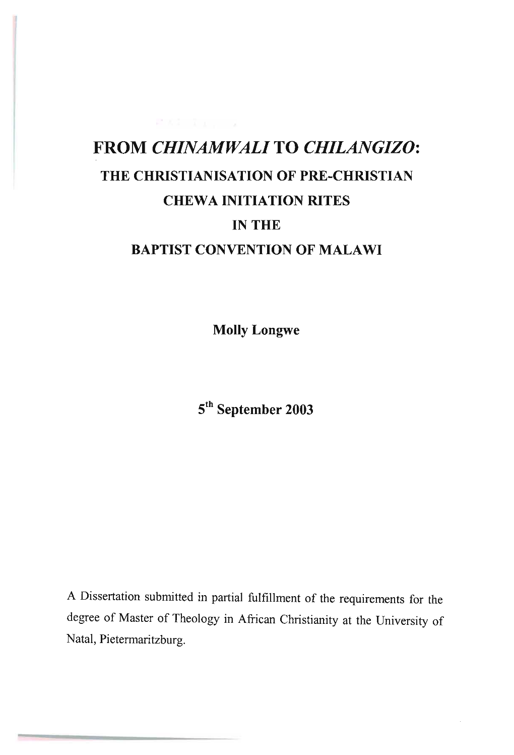 From Chinamwali to Chilangizo: the Christianisation of Pre-Christian Chewa Initiation Rites in the Baptist Convention of Malawi