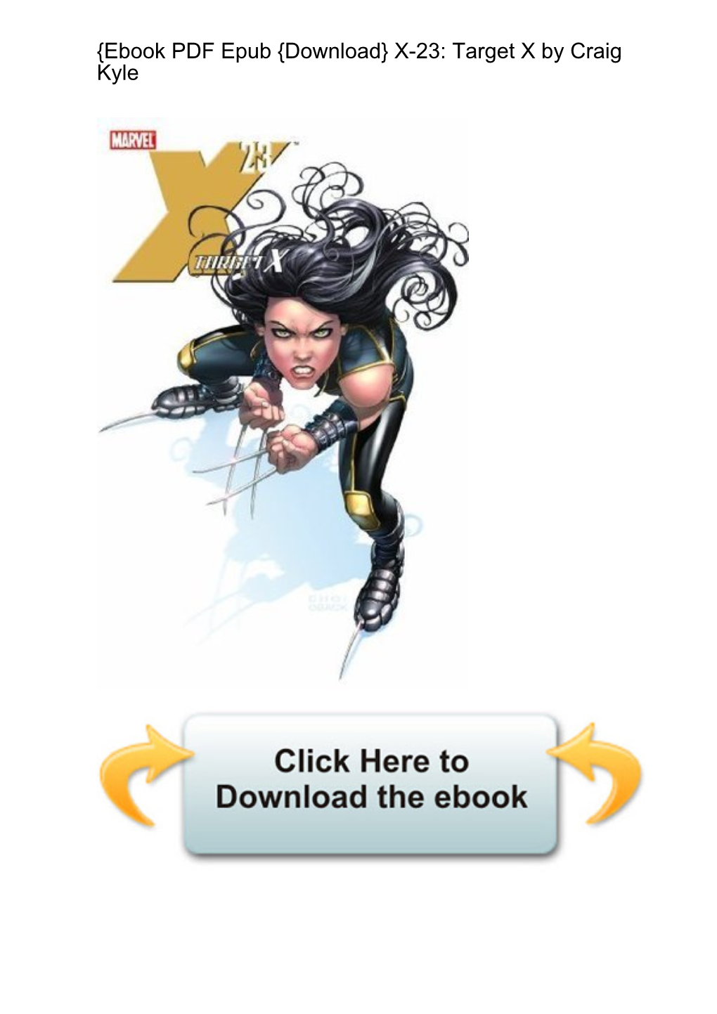 {Ebook PDF Epub {Download} X-23: Target X by Craig Kyle