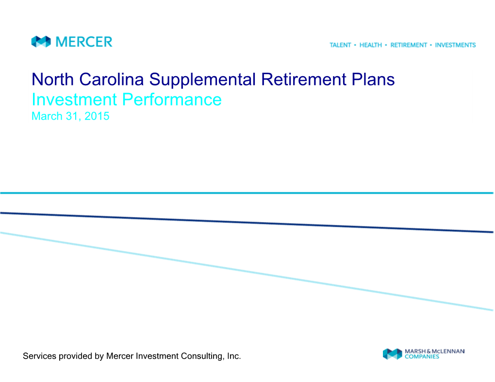 North Carolina Supplemental Retirement Plans Investment Performance March 31, 2015