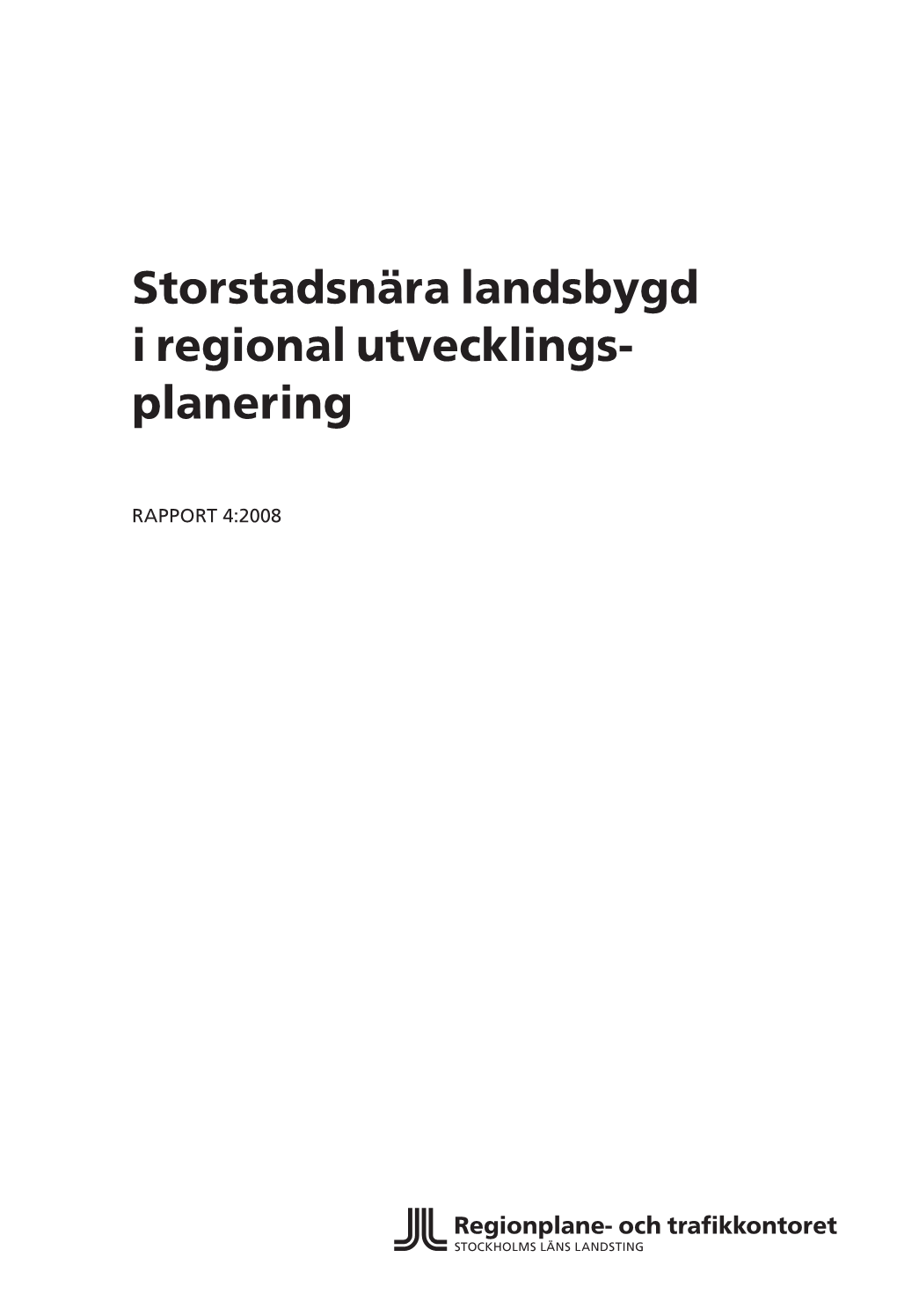 Storstadsnära Landsbyggd.Indd