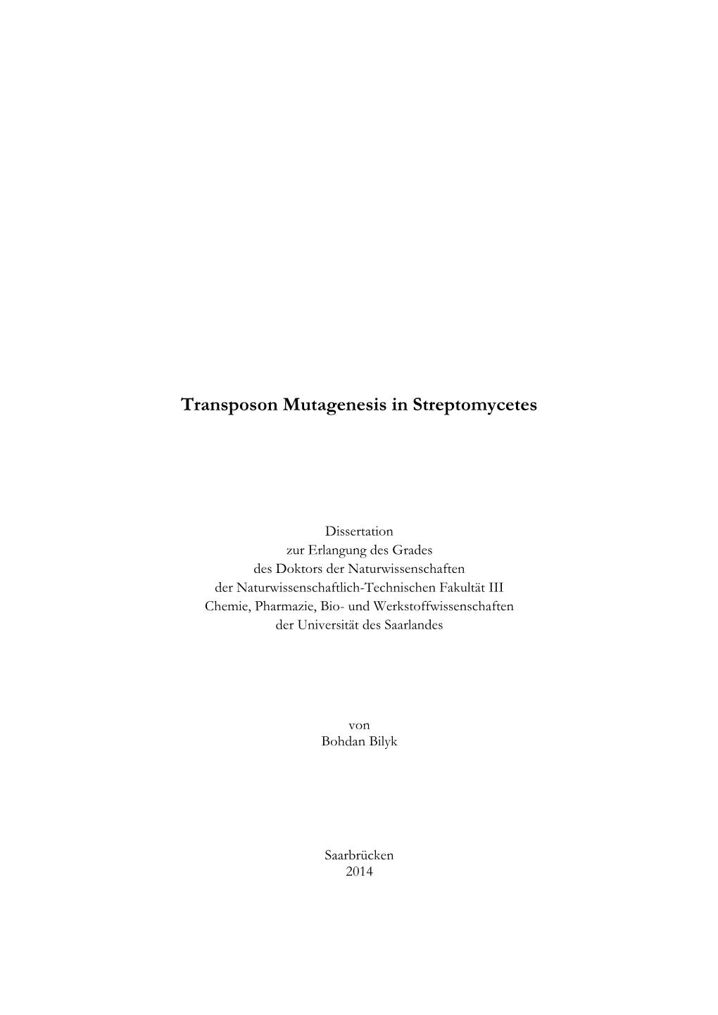 Transposon Mutagenesis in Streptomycetes