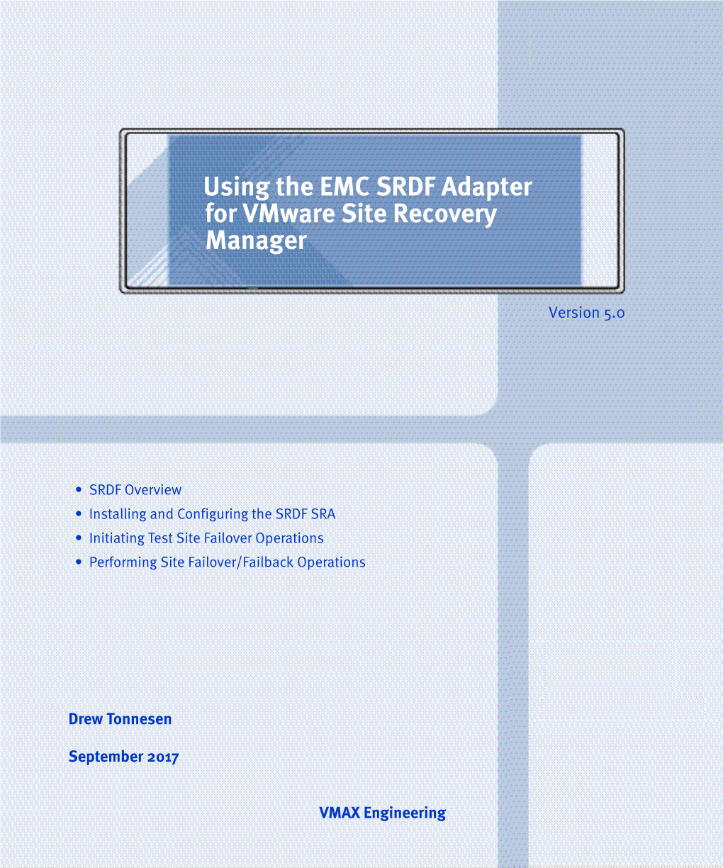 Using the EMC SRDF Adapter for Vmware Site Recovery Manager