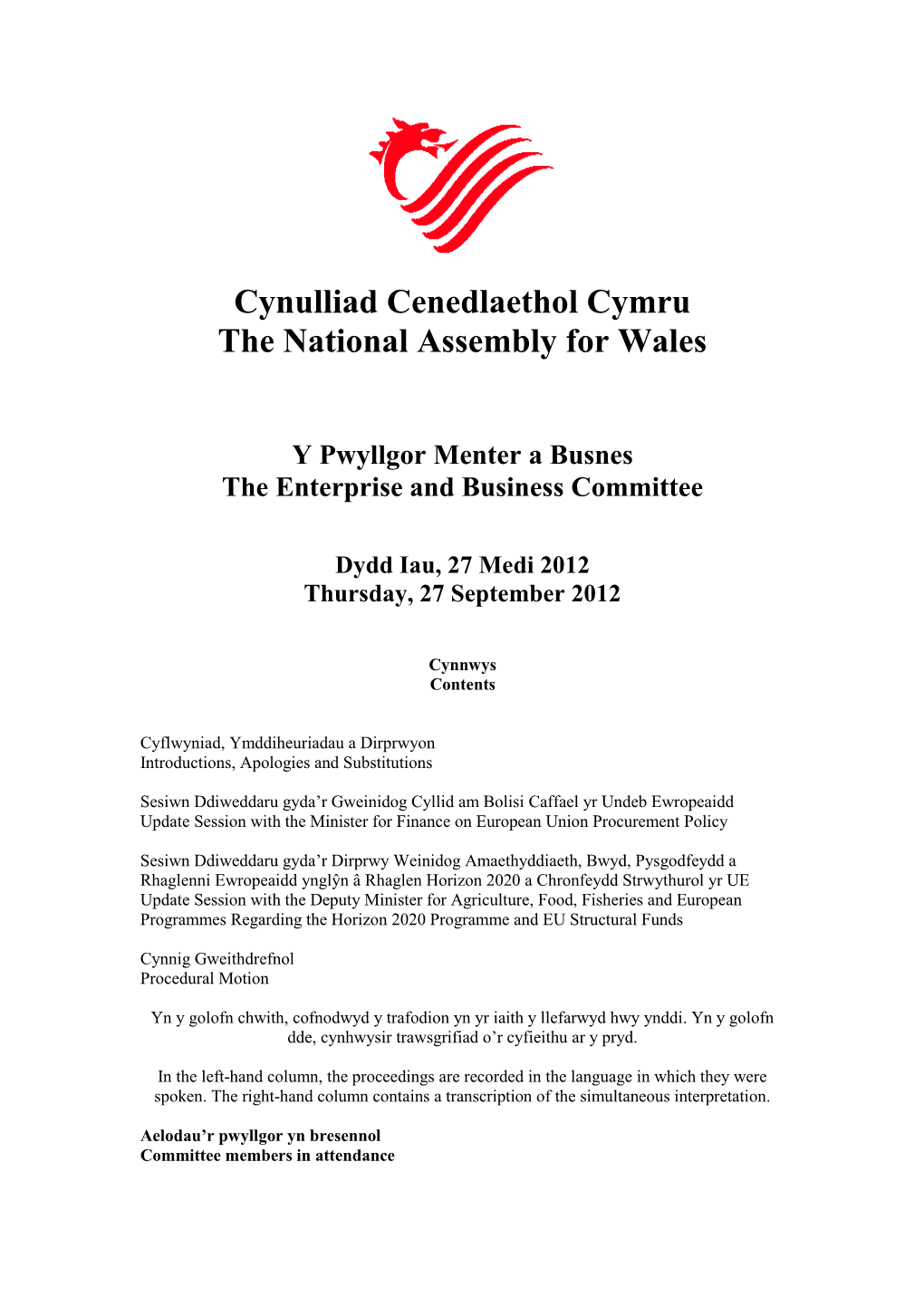 Cynulliad Cenedlaethol Cymru the National Assembly for Wales