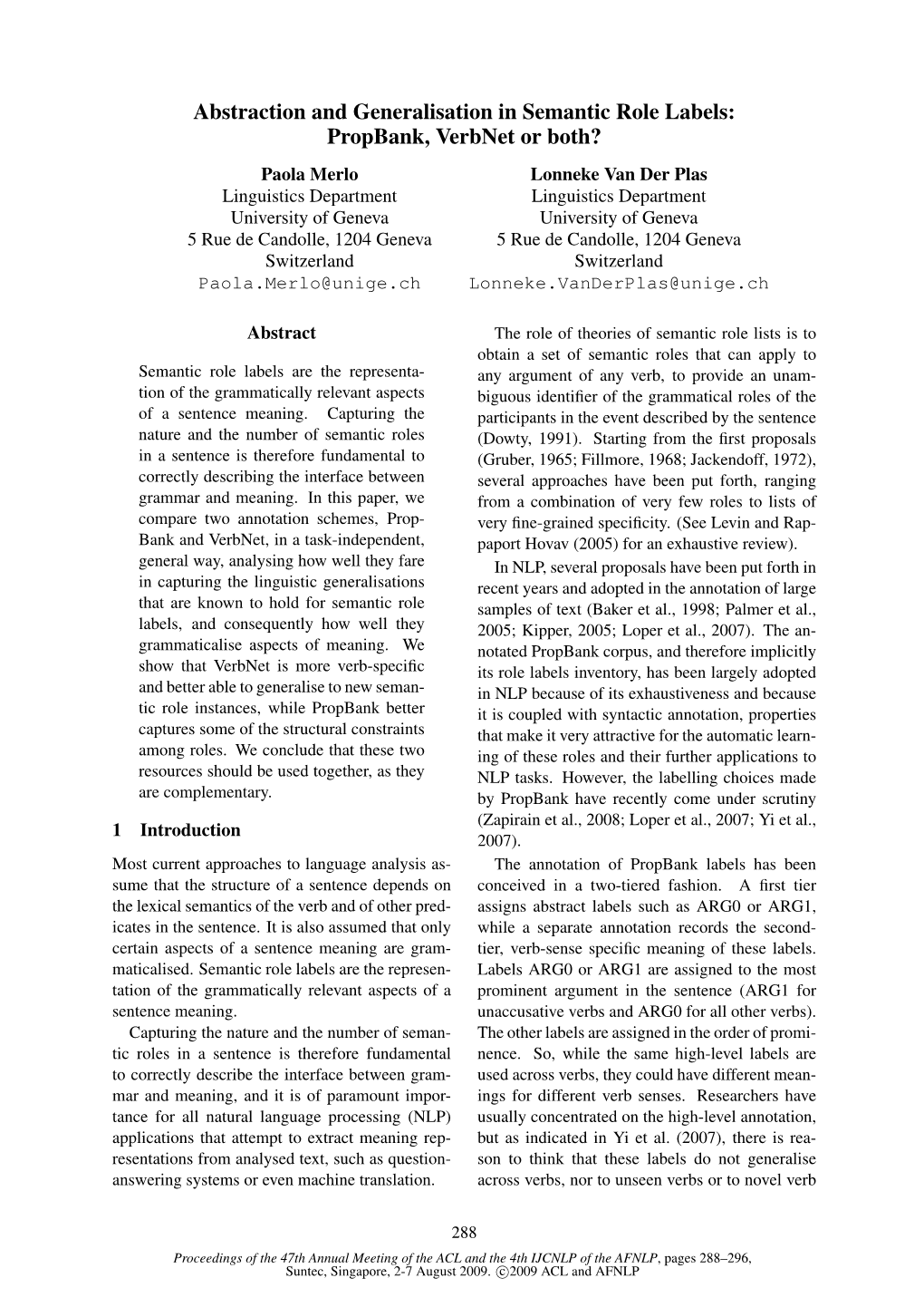 Abstraction and Generalisation in Semantic Role Labels: Propbank