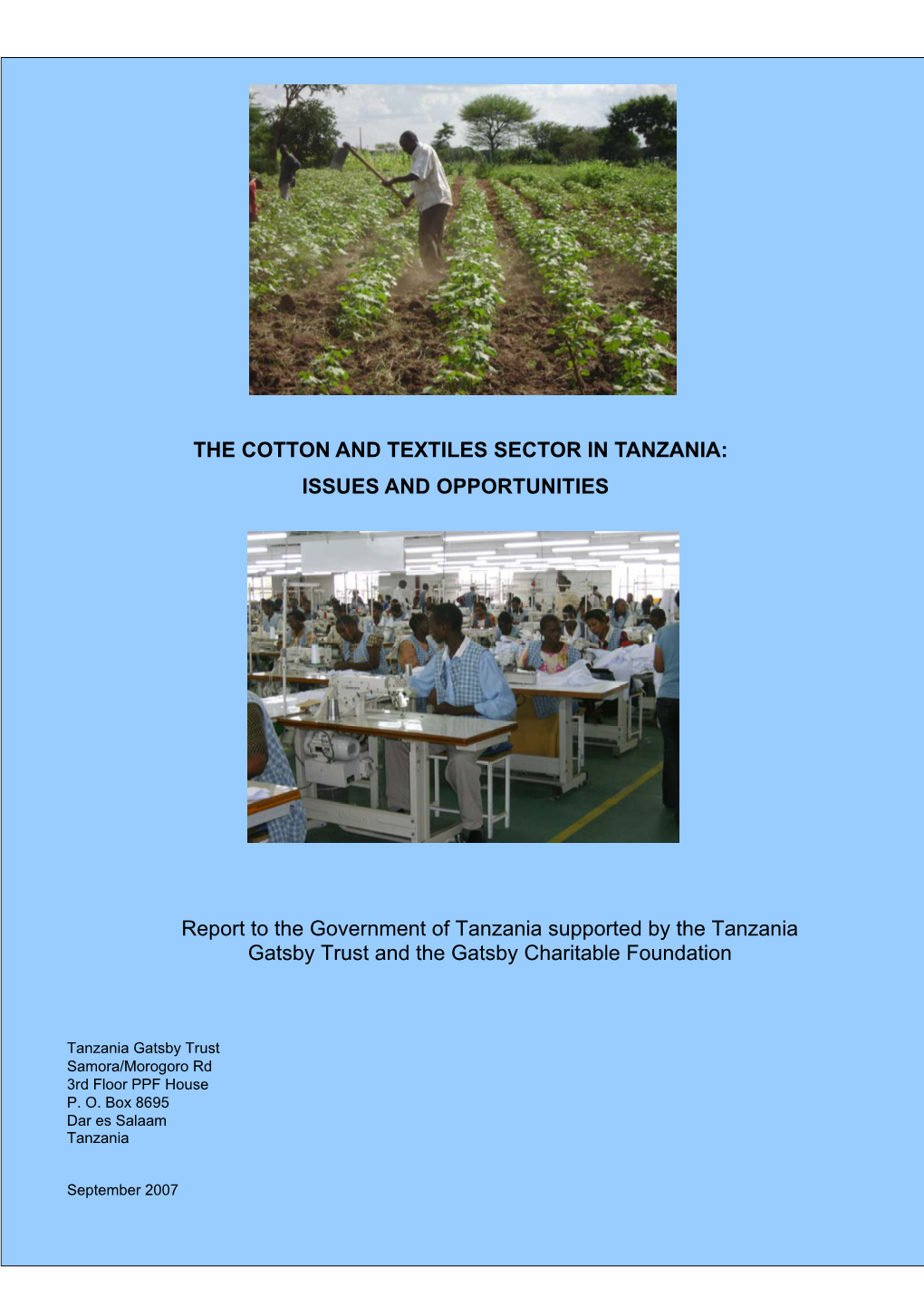 The Cotton and Textiles Sector in Tanzania: Issues and Opportunities