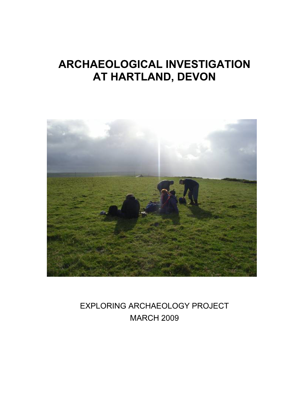 Archaeological Investigation at Hartland, Devon