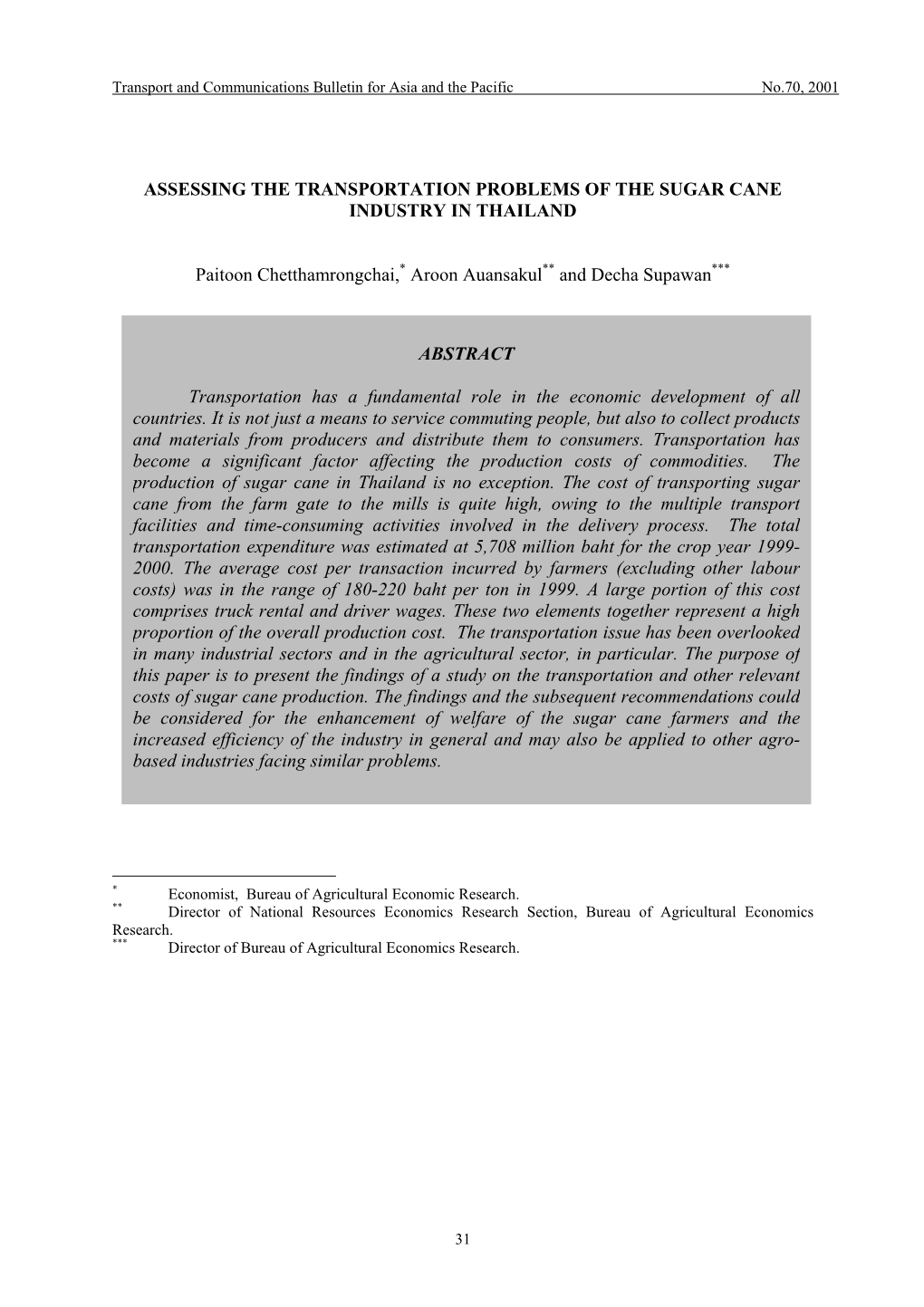 Assessing Transportation Problems of the Sugar Cane Industry in Thailand