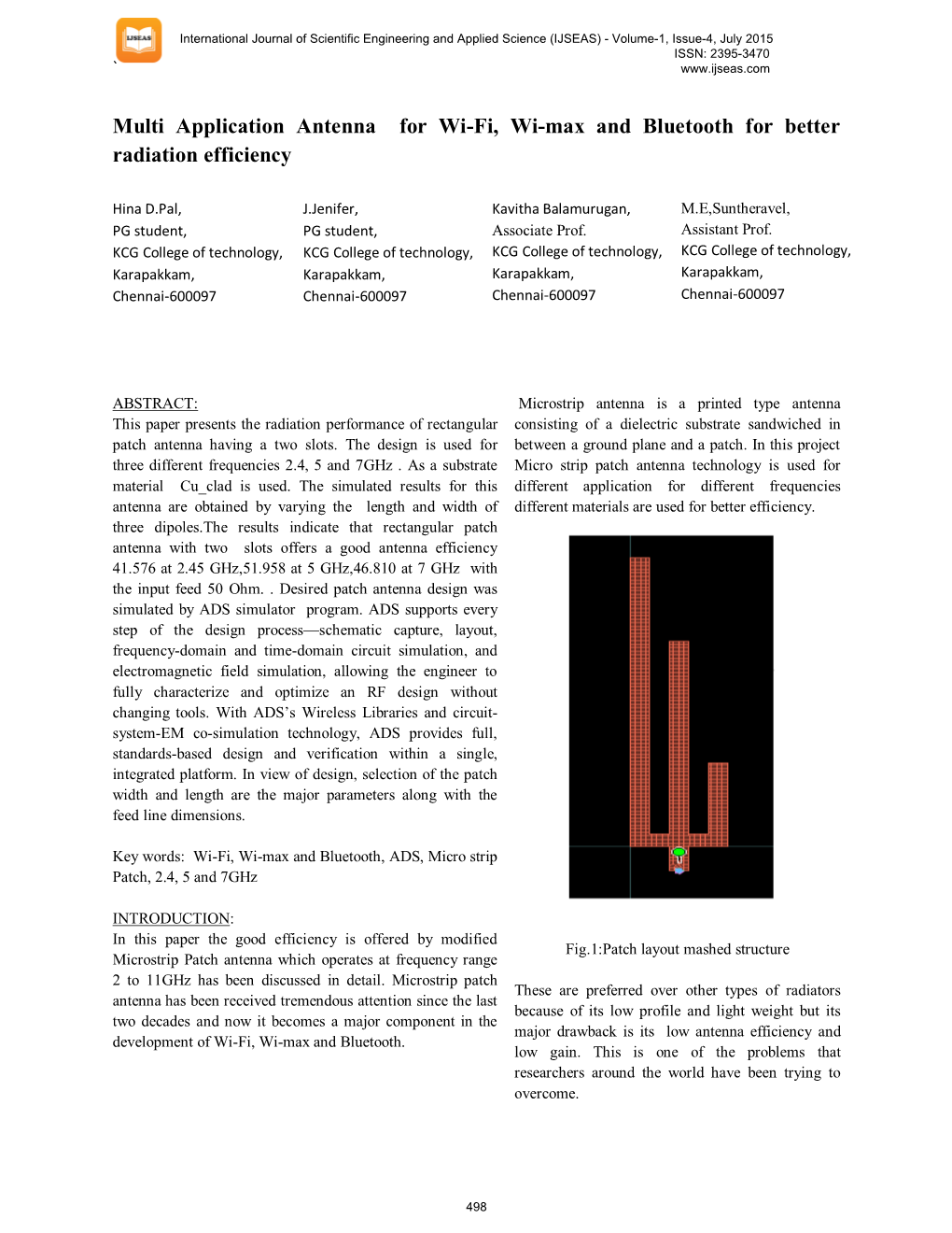 Multi Application Antenna for Wi-Fi, Wi-Max and Bluetooth for Better Radiation Efficiency