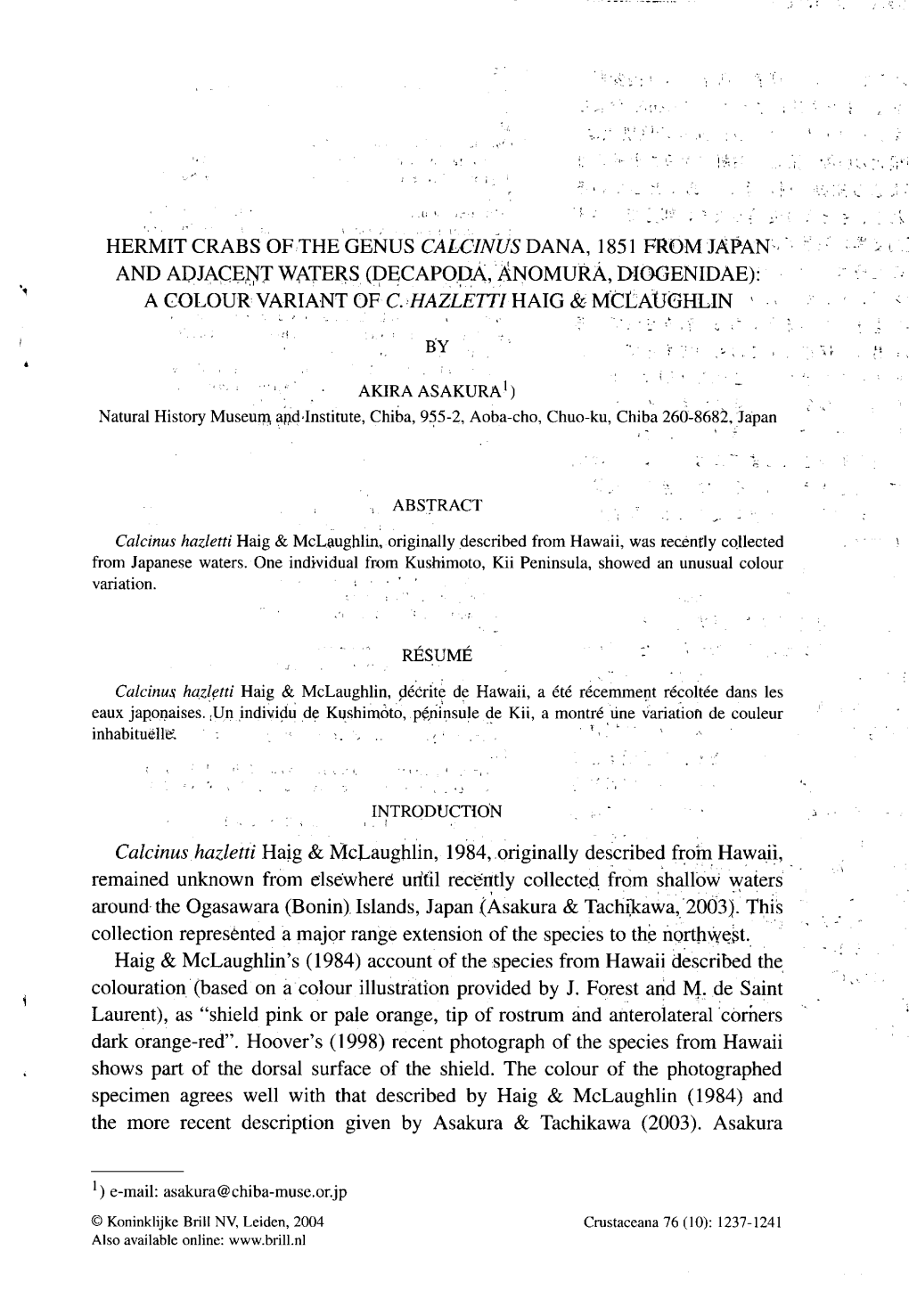 Hermit Crabs of the Genus Calcinus Dana, 1851 from Japan and Adjacent Waters (Decapoda, Anomura, Diogenidae): a Colour Variant of C