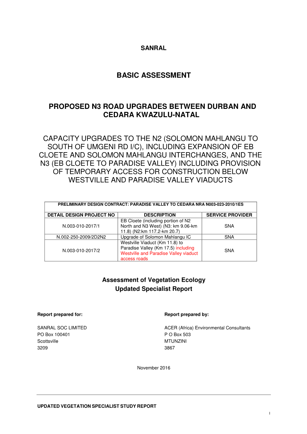 Basic Assessment Proposed N3 Road Upgrades Between Durban and Cedara Kwazulu-Natal Capacity Upgrades to the N2