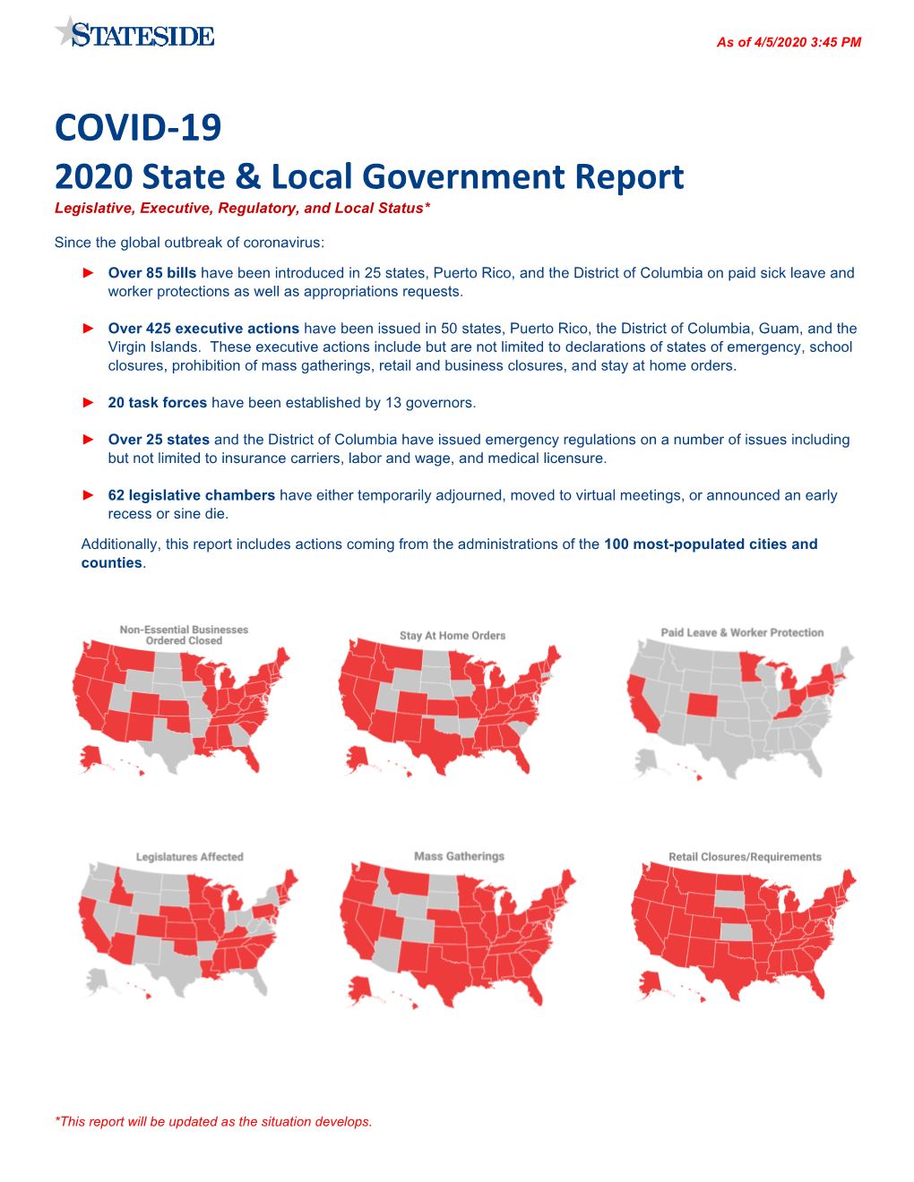 COVID-19 2020 State & Local Government Report Legislative, Executive, Regulatory, and Local Status*