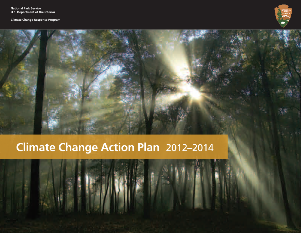 National Park Service Climate Change Action Plan 2012-2014 Letter from the Director