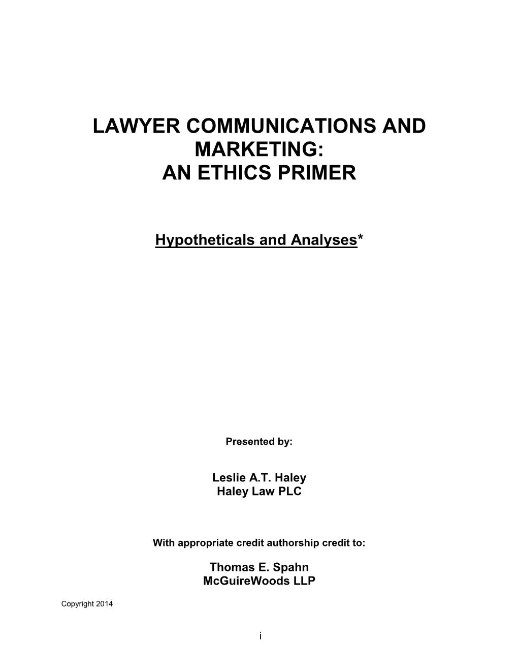Lawyer Communications and Marketing: an Ethics Primer