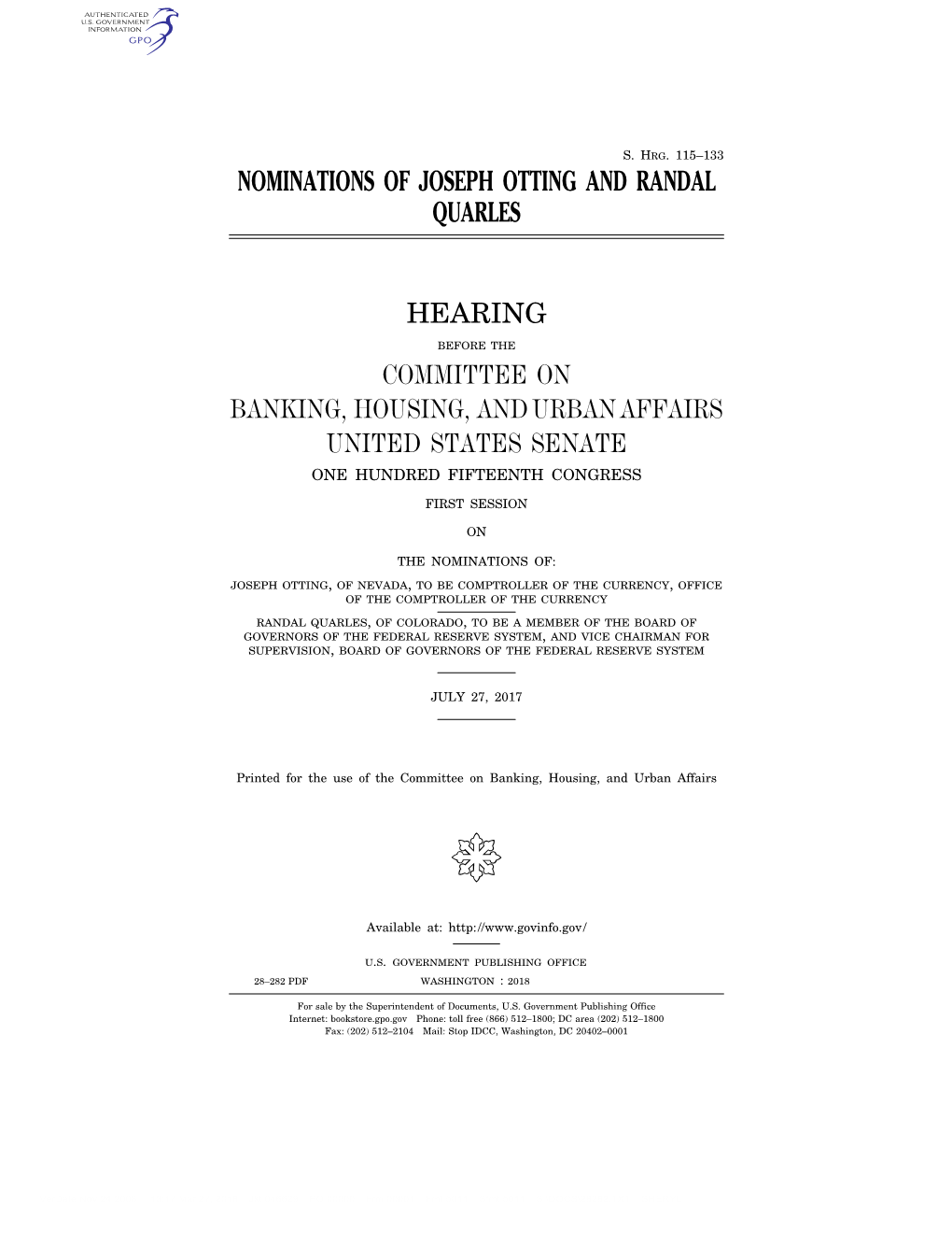 Nominations of Joseph Otting and Randal Quarles Hearing Committee on Banking, Housing, and Urban Affairs United States Senate