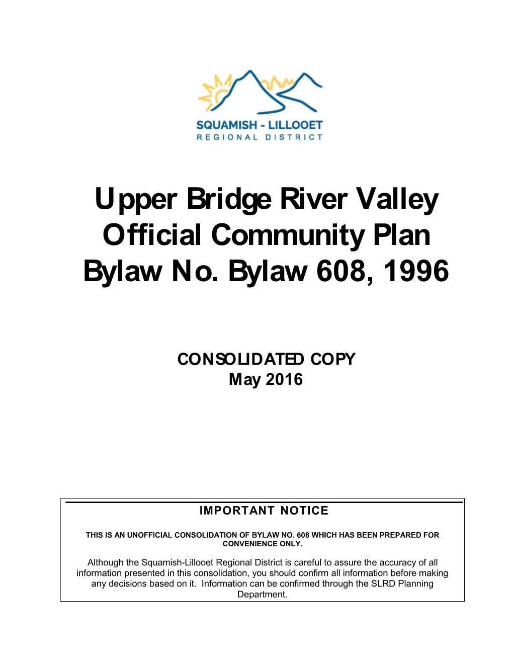 Upper Bridge River Valley Official Community Plan Bylaw No. Bylaw 608, 1996