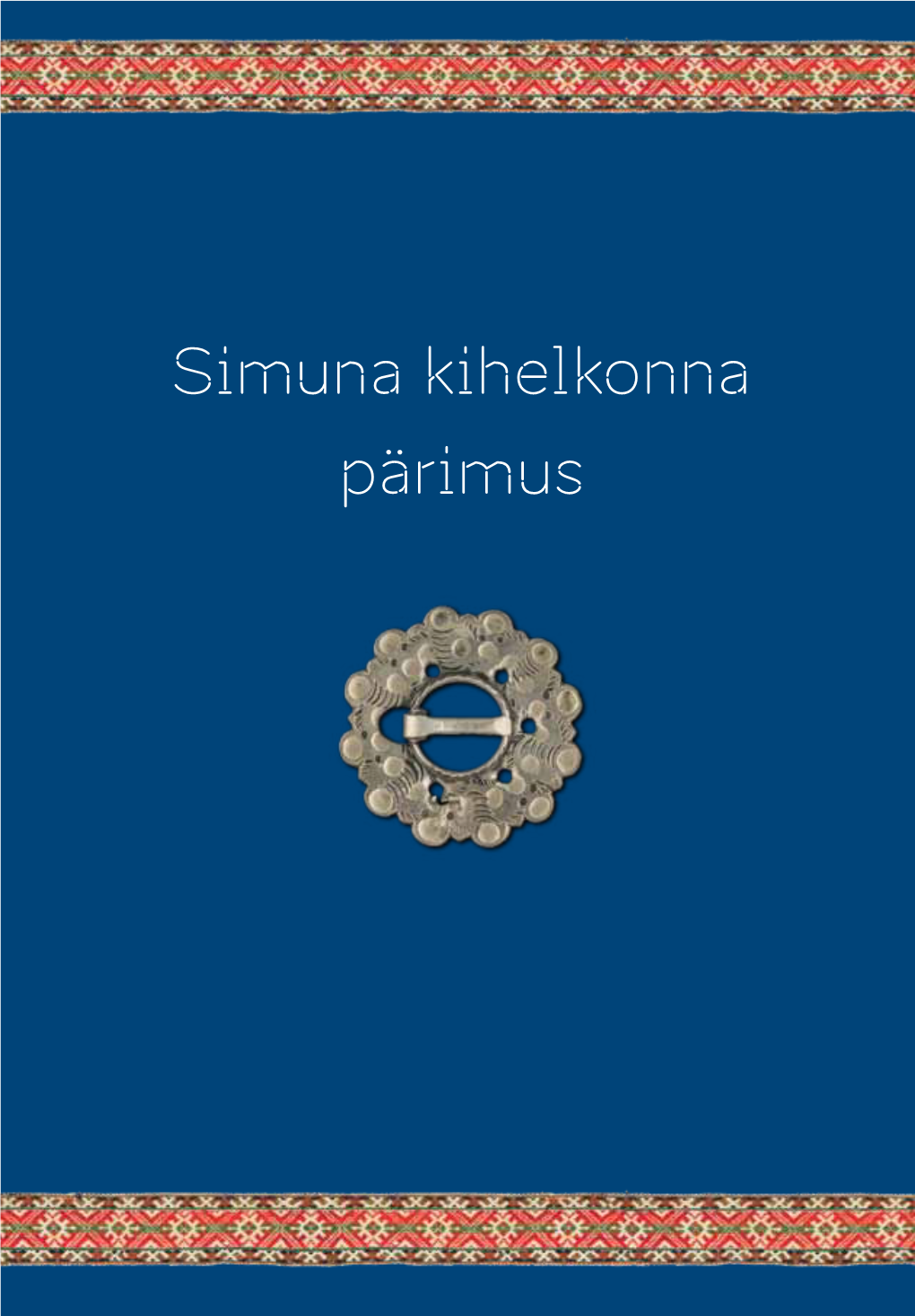 Simuna Kihelkonna Pärimus Simuna Kihelkonna Pärimus