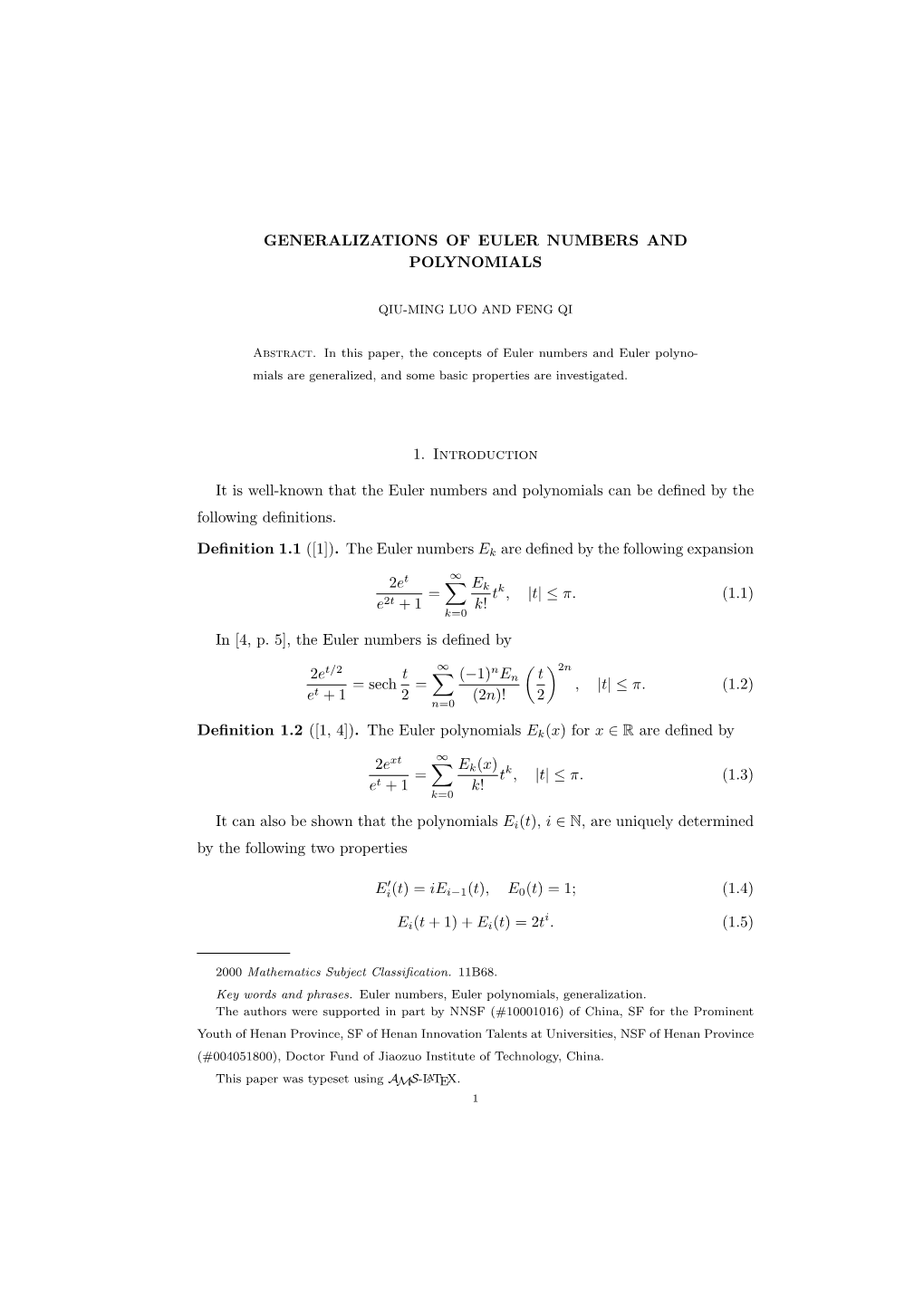 Generalizations of Euler Numbers and Polynomials 1