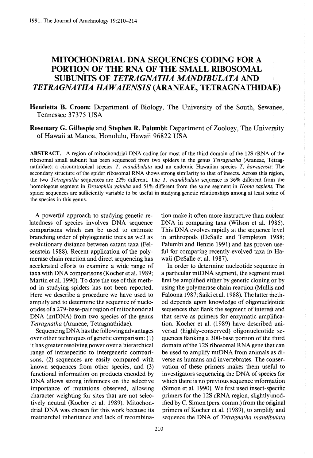 Mitochondrial Dna Sequences Coding for a Portion of the Rna of the Small Ribosomal Subunits of Tetragnatha Mandibulata and Tetra