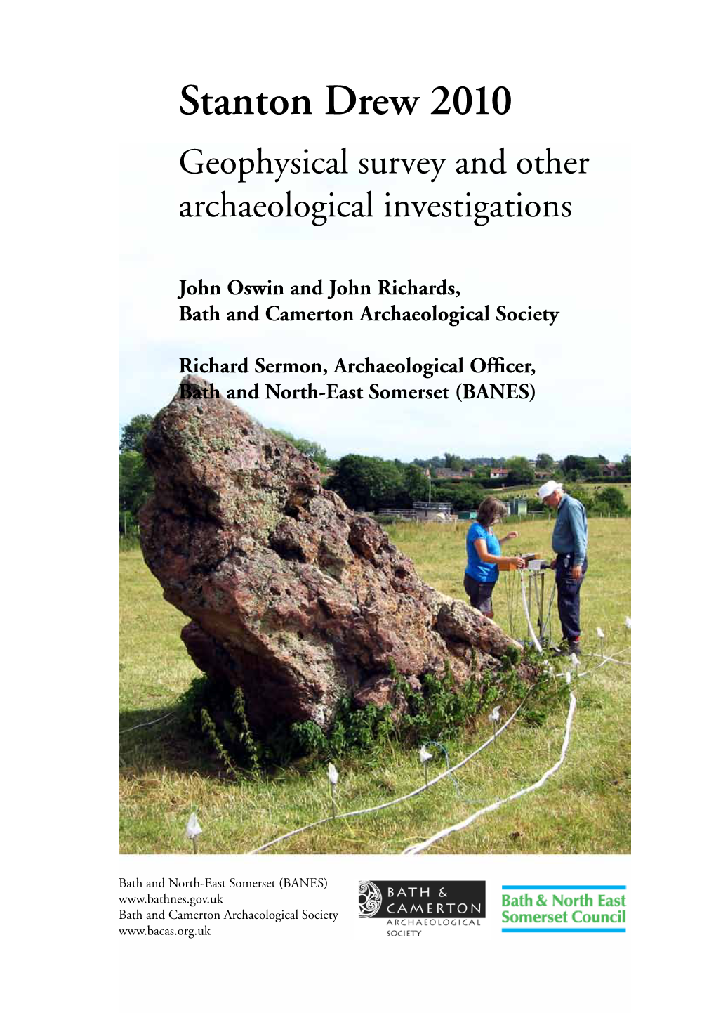 Stanton Drew 2010 Geophysical Survey and Other Archaeological Investigations