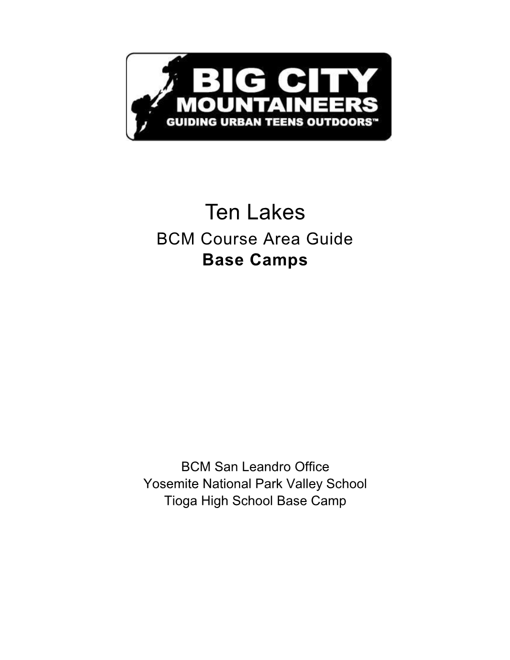 Ten Lakes BCM Course Area Guide Base Camps