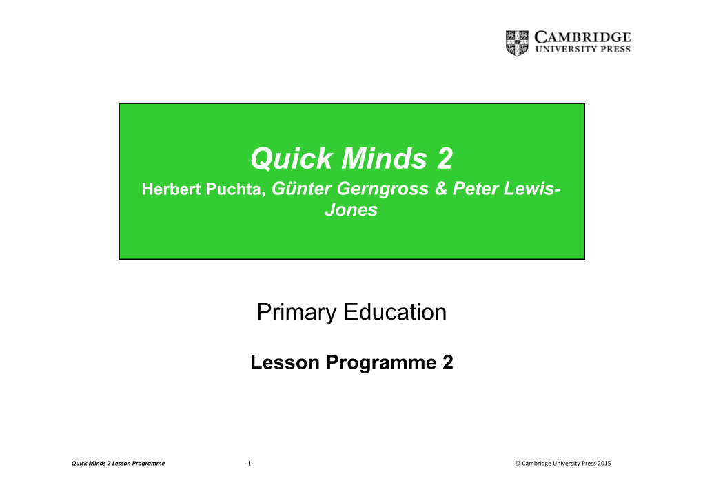 Quick Minds 2 Is a Teaching Method for English in the Second Year of Primary Education