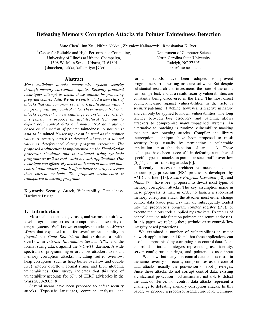 Defeating Memory Corruption Attacks Via Pointer Taintedness Detection