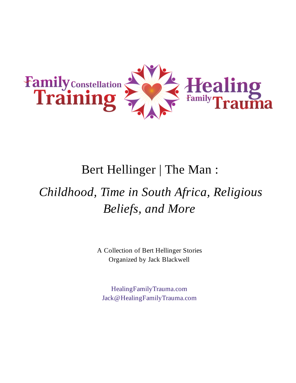 Bert Hellinger | the Man : Childhood, Time in South Africa, Religious Beliefs, and More