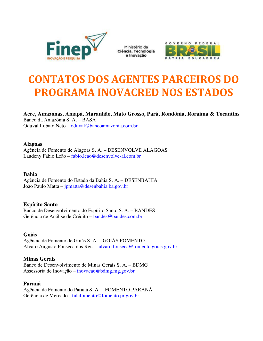 Parceiros Do Programa Inovacred Nos Estados